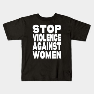 Stop violence against women Kids T-Shirt